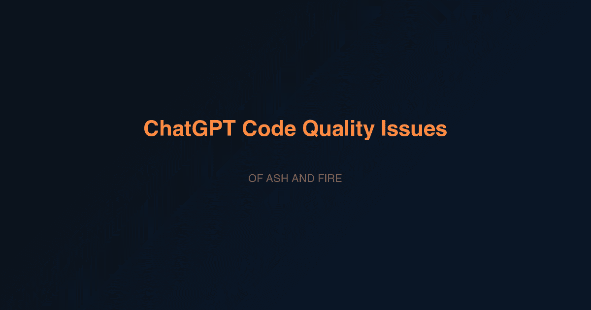 ChatGPT Code Quality Issues: Why AI-Assisted Code Breaks in Production