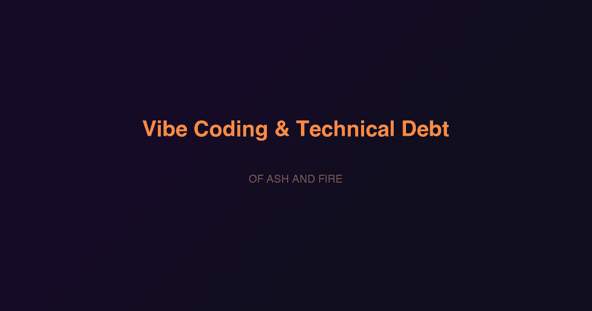 Vibe Coding Is the New Technical Debt: What Engineering Leaders Need to Know